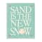 Stupell Industries Sand is the New Snow Nautical Winter Starfish Wall Plaque
